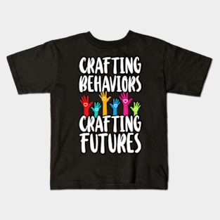 Crafting Behaviors Crafting Futures Behavior Transformation Kids T-Shirt